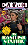 On Basilisk Station (Honor Harrington Book 1)