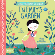 Little Poet Emily Dickinson:  In Emily's Garden