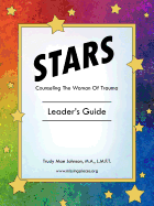 Stars - Counseling the Woman of Trauma:  Leader's Guide