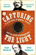Capturing the Light:  The Birth of Photography