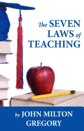 The Seven Laws of Teaching