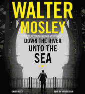 Down the River Unto the Sea