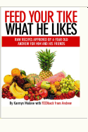 Feed Your Tike What He Likes:  Andrew