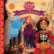 Elena of Avalor:  A Day to Remember