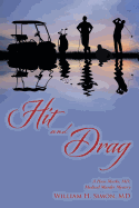 Hit and Drag:  A Ham Marks, MD, Medical Murder Mystery