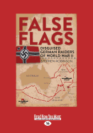 False Flags:  Disguised German Raiders of World War II
