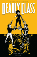 Deadly Class Volume 11:  A Fond Farewell