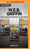 W.E.B. Griffin Brotherhood of War Series:  Books 4-6: The Colonels, the Berets, the Generals