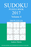Sudoku Puzzle Book:  2017 Edition - Volume 4