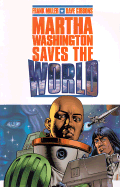 Martha Washington Saves the World