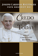 Credo for Today:  What Christians Believe
