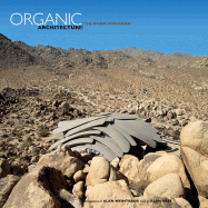 Organic Architecture:  The Other Modernism