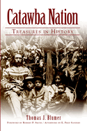 Catawba Nation:  Treasures in History