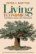 Living Economics:  Yesterday, Today, and Tomorrow