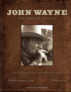 John Wayne:  The Genuine Article