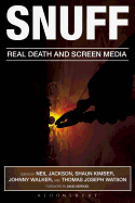 Snuff:  Real Death and Screen Media