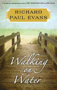 Walking on Water (the Walk)