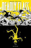Deadly Class, Volume 4:  Die for Me