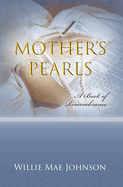 Mother's Pearls:  A Book of Remembrance