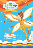 Rainbow Magic Rainbow Fairies Book #2:  Amber the Orange Fairy