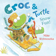 Croc & Turtle:  Snow Fun!
