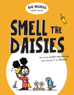 Big Words Small Stories:  Smell the Daisies