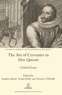 The Art of Cervantes in Don Quixote:  Critical Essays