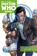 Doctor Who Archives:  the Eleventh Doctor Vol. 2 (Doctor Who: the Eleventh Doctor Archives)