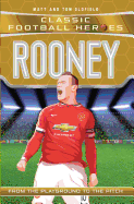 Classic Football Heroes:  Rooney (Goal Machines 6)