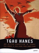 TGAU Hanes ar Gyfer Manyleb 'A' CBAC - Astudiaethau Manwl ac Amlinellol o Agweddau ar Hanes Cymru/Lloegr a'r Byd