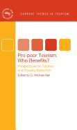 Pro-Poor Tourism:  Who Benefits?: Perspectives on Tourism and Poverty Reduction