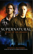Supernatural:  Heart of the Dragon