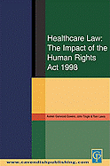 Healthcare Law:  Impact of the Human Rights ACT 1998
