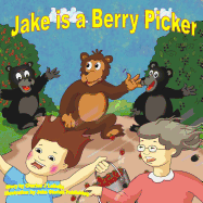 Jake is a Berry Picker