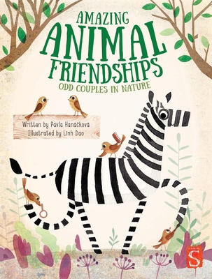 Amazing Animal Friendships: Odd Couples in Nature