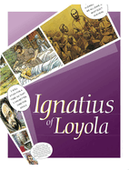 Ignatius of Loyola:  The Life of a Saint