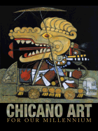 Chicano Art for Our Millennium:  Collected Works from the Arizona State University Community