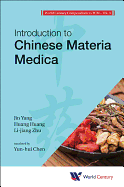World Century Compendium to Tcm - Volume 3:  Introduction to Chinese Materia Medica