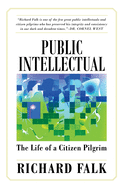 Public Intellectual:  The Life of a Citizen Pilgrim
