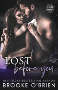 Lost Before You:  A Friends to Lovers Romance