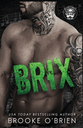 Brix:  An Enemies to Lovers Stepbrother Rock Star Romance