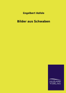Bilder aus Schwaben
