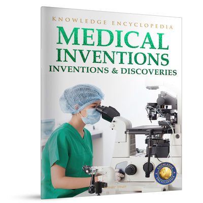 Inventions & Discoveries: Medical Inventions