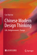 Chinese Modern Design Thinking:  Life, Enlightenment, Change