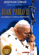 Juan Pablo II.:  Los Angeles Te Dan La Bienvenida